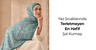 Yaz Sıcaklarında Terletmeyen En İyi Şal Kumaşı ve Kombin Rehberi - SILKHOME