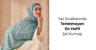 Yaz Sıcaklarında Terletmeyen En İyi Şal Kumaşı ve Kombin Rehberi